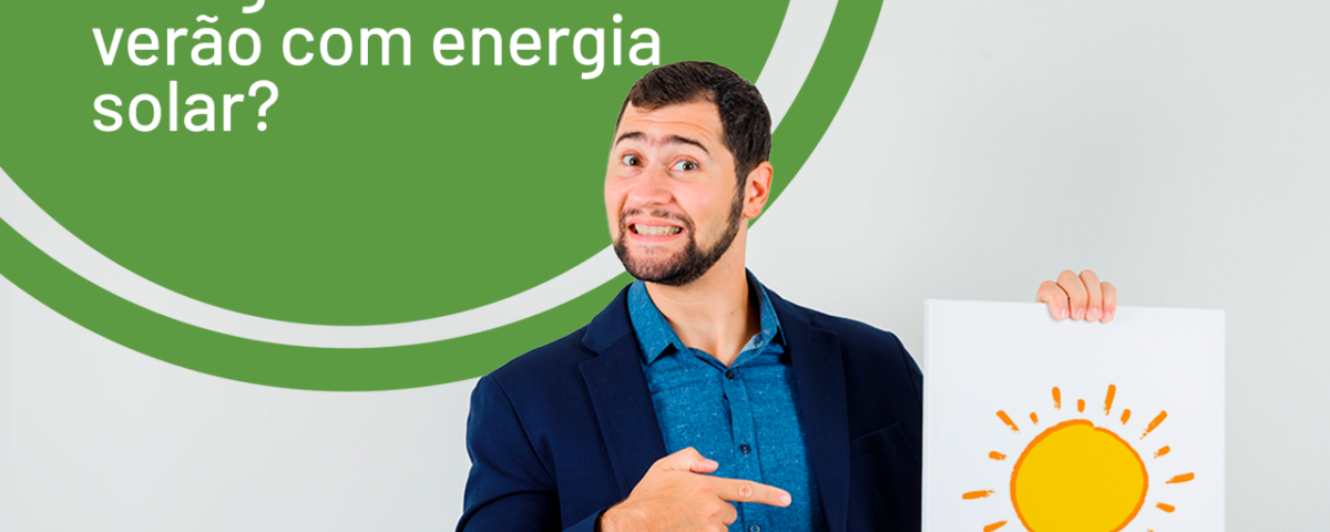 Como economizar energia elétrica no verão com energia solar?